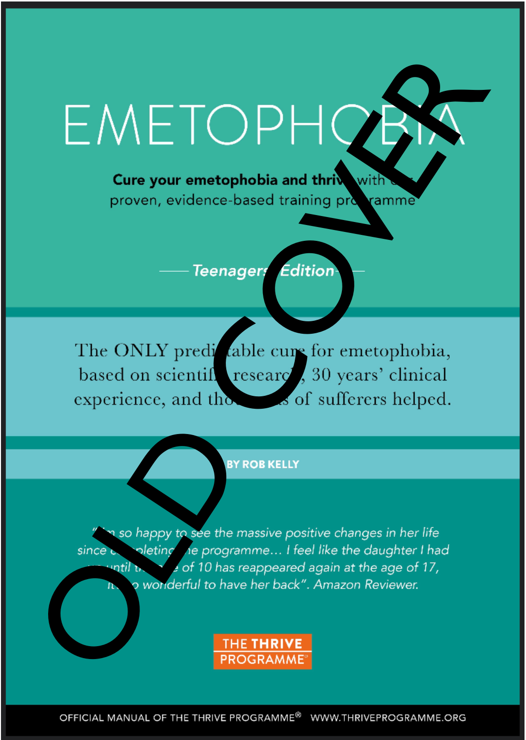 The Emetophobia-Free Programme for Teenagers (With Paperback Manual)